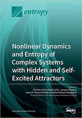 【预售】Nonlinear Dynamics and Entropy of Complex Systems with Hidden and Self-Excited Attractors