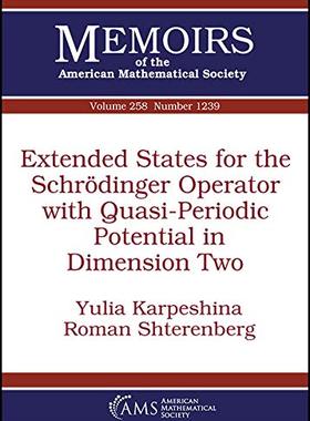 【预售】Extended States for the Schrodinger Operator with Quasi-Periodic Potential in Dimension Two