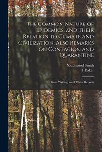 Civilization 预订 Epidemics Also Relation Their Climate Cont Common Remarks 9781014445704 The and Nature