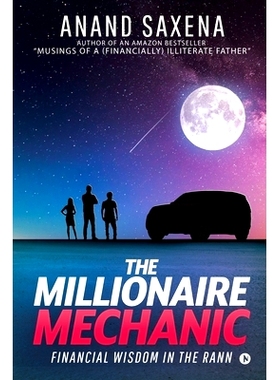 预订 The Millionaire Mechanic: Financial Wisdom in the Rann: 9781646787401