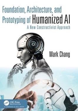 [预订]Foundation, Architecture, and Prototyping of Humanized AI 9781032491578