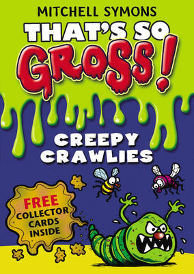 【预订】That’s So Gross!: Creepy Crawlies