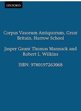 【预订】Corpus Vasorum Antiquorum, Great Britain, Harrow School