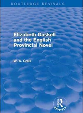 【预售】Elizabeth Gaskell and the English Provincial Novel
