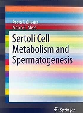 【预订】Sertoli Cell Metabolism and Spermatogenesis