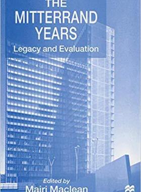 【预订】The Mitterrand Years 9781349263974