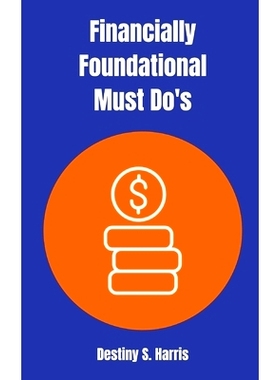 预订 Financially Foundational Must Do’s: 9798883224637