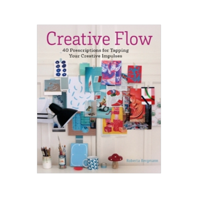 [预订]Creative Flow: 40 Prescriptions for Tapping Your Creative Impulses