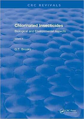 【预售】Chlorinated Insecticides: Biological and Environmental Aspects Volume II