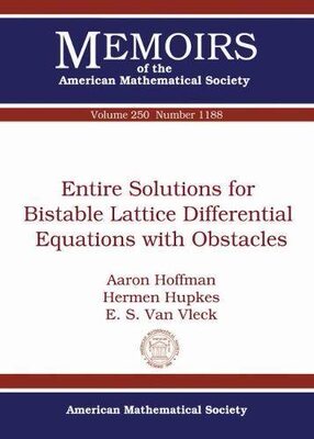 【预售】Entire Solutions for Bistable Lattice Differential Equations with Obstacles