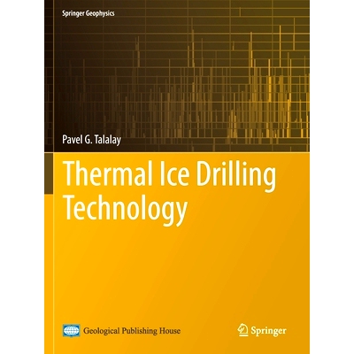 预订 Thermal Ice Drilling Technology 热冰钻技术: 9789811388507