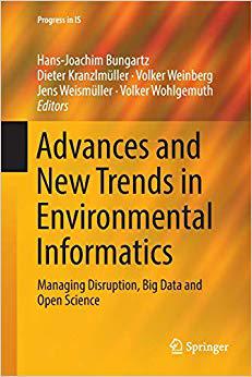 【预售】Advances and New Trends in Environmental Informatics: Managing Disruption, Big Data and Open Science