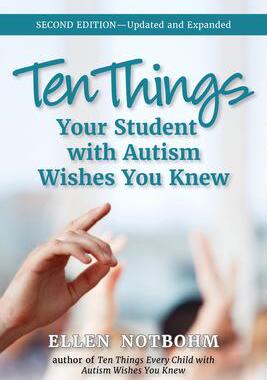 [预订]Ten Things Your Student with Autism Wishes You Knew 9781949177862