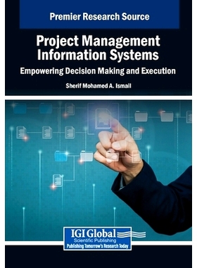 预订 Project Management Information Systems: Empowering Decision Making and Execution: 9798337307015