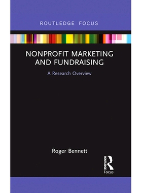 预订 Nonprofit Marketing and Fundraising: A Research Overview 非营利营销与筹资研究综述: 9780367670177