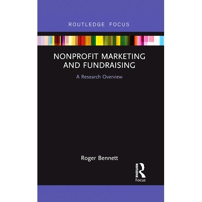 预订 Nonprofit Marketing and Fundraising: A Research Overview 非营利营销与筹资研究综述: 9780367670177
