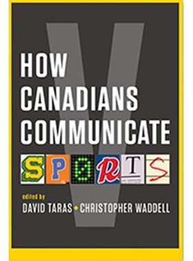 预订 How Canadians Communicate V: Sports (Athabasca University Press): Empowering Communities and Sustainable Businesses