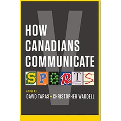 预订 How Canadians Communicate V: Sports (Athabasca University Press): Empowering Communities and Sustainable Businesses