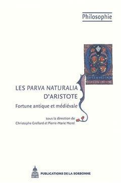 [预订]Les Parva naturalia d’Aristote : fortune antique et médiévale 9782859446352