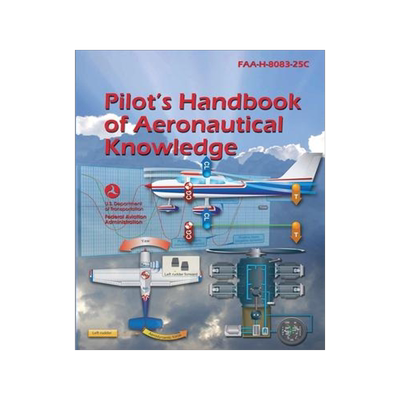 [预订]Pilot’s Handbook of Aeronautical Knowledge FAA-H-8083-25C 9781998109524