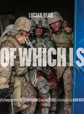 【预订】All of Which I Saw: With the US Marine Corps in Iraq