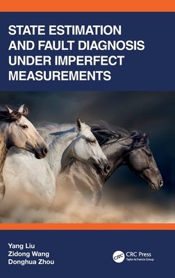 【预订】State Estimation and Fault Diagnosis under Imperfect Measurements 9781032313856
