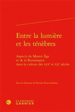 [预订]Entre La Lumiere Et Les Tenebres: Aspects Du Moyen Age Et de la Renaissance Dans La Culture Des Xixe 9782812452239