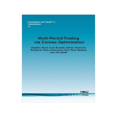 [预订]Multi-Period Trading via Convex Optimization 9781680833287