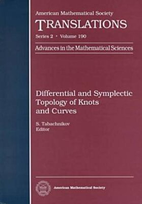 【预售】Differential and Symplectic Topology of Knots and Curves