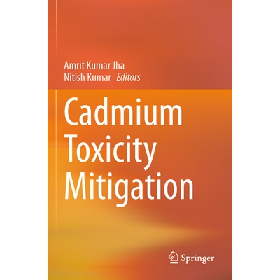 预订 Cadmium Toxicity Mitigation 镉毒性缓解 9783031473920