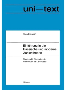 预订 Einführung in die klassische und moderne Zahlentheorie: Skriptum für Studenten der Mathematik ab 1. Semester: 978