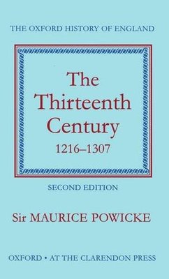 【预订】The Thirteenth Century 1216-1307