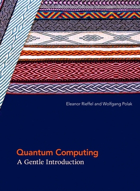 Quantum Computing: A Gentle Introduction 量子计算: 简介: 9780262526678