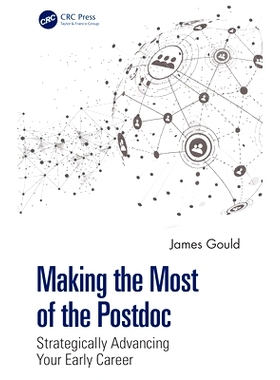 预订 Making the Most of the Postdoc: Strategically Advancing Your Early Career: 9781032246789