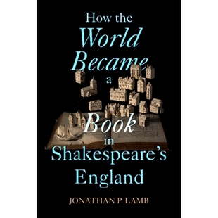 How 预订 Shakespeare’s 世界入书卷 World 莎翁故土英格兰 the 9781009460415 Became England Book