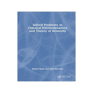 [预订]Solved Problems in Classical Electrodynamics and Theory of Relativity 9781032514956
