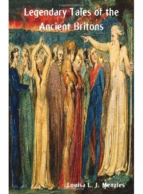 预订 Legendary Tales of the Ancient Britons: 9781618951243