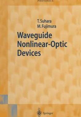 【预订】Waveguide Nonlinear-Optic Devices