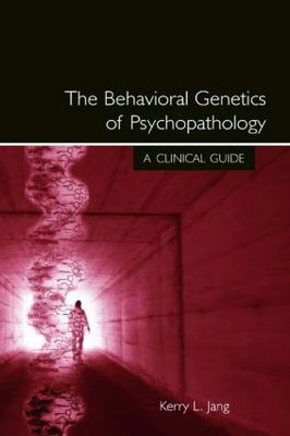 【预订】The Behavioral Genetics of Psychopathology