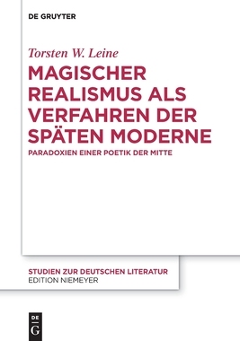 【预订】Magischer Realismus als Verfahren der späten Moderne 9783110682861