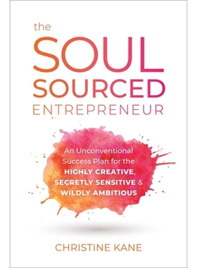 预订 The Soul-Sourced Entrepreneur 灵魂企业家: 9781950665440