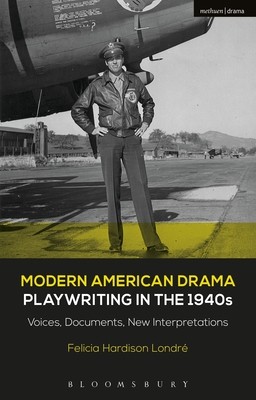 【预订】Modern American Drama: Playwriting in the 1940s: Voices, Documents, New Interpretations