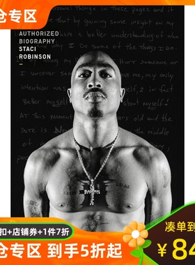 图派克·夏库尔 官方授权传记 2Pac 英文原版 说唱歌手 Staci Robinson 精装 Tupac Shakur: The Authorized Biography