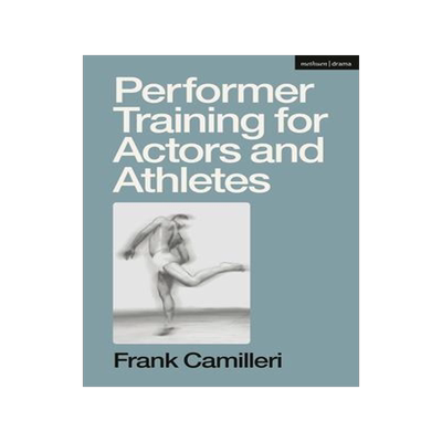 [预订]Performer Training for Actors and Athletes 9781350347304
