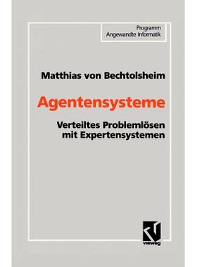 预订 Agentensysteme: Verteiltes Problemlösen mit Expertensystemen: 9783528052973