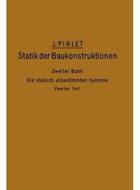 预订 Kompendium Der Statik Der Baukonstruktionen: Zweiter Band: Die Statisch Unbestimmten Systeme