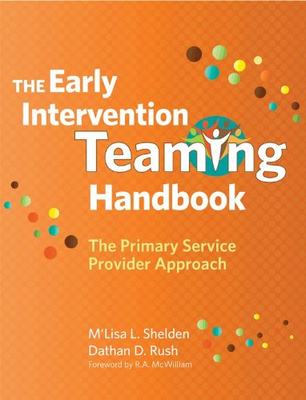 【微瑕清仓】The Early Intervention Teaming Handbook