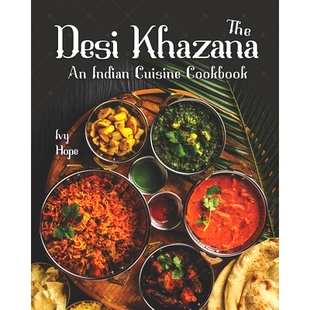 Khazana Indian 预订 Cookbook Desi Cuisine 9798655786707 The