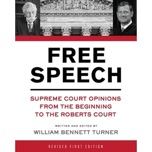 预订 Free Speech: Supreme Court Opinions from the Beginning to the Roberts Court 言论自由:从开始到罗伯茨法院的*法院意见