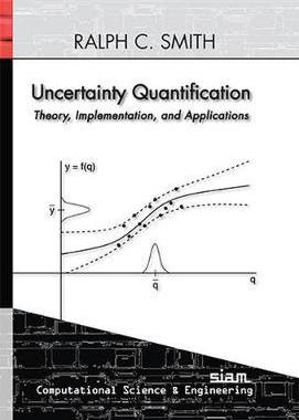 预订 Uncertainty Quantification: Theory, Implementation, and Applications